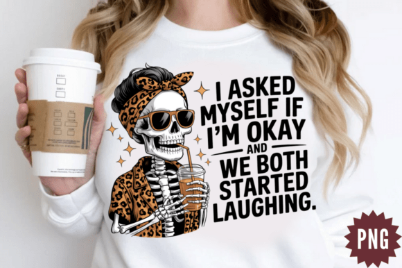 Funny Coffee Skeleton Quote PNG Design Review for Sellers